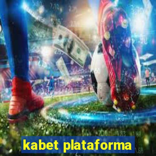 kabet plataforma